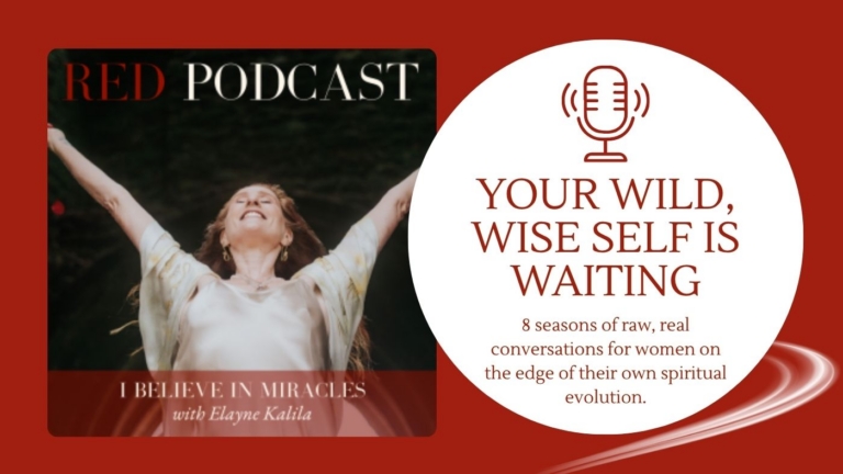 RED Podcast with Elayne Kalila Sacred Feminine Leadership for Bold Women 768x432