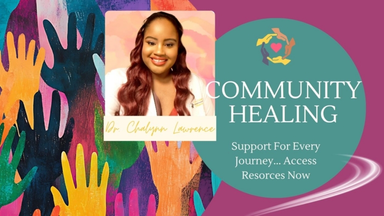 The Holistic Healing Source for Marginalized Society an Online Community and Support Group with Dr. Chalynn Lawrence 768x432